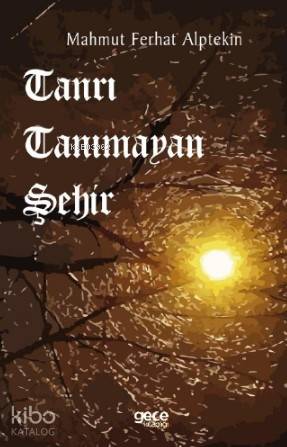 Tanrı Tanımayan Şehir