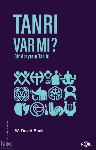 Tanrı Var mı? –Bir Arayışın Tarihi