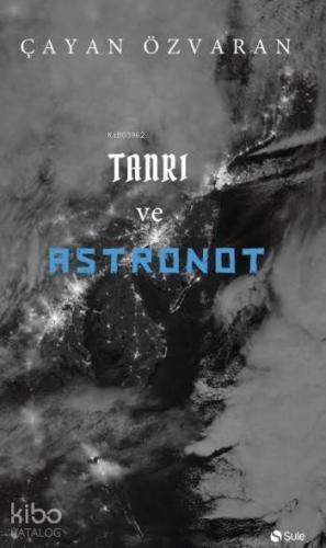 Tanrı Ve Astronot