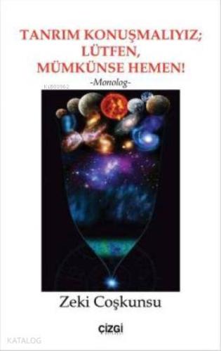 Tanrım Konuşmalıyız Lütfen, Mümkünse Hemen! | Zeki Coşkunsu | Çizgi Ki