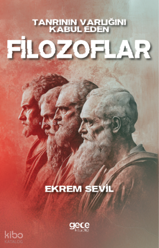 Tanrının Varlığını Kabul Eden Filozoflar