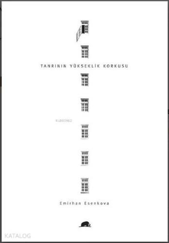 Tanrının Yükseklik Korkusu