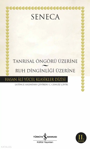 Tanrısal Öngörü Üzerine – Ruh Dinginliği Üzerine