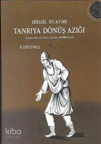 Tanrıya Dönüş Azığı | Mihail Nuayme | Babil Yayınları - Erzurum