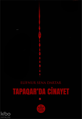 Tapaqar’da Cinayet