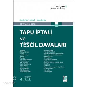 Tapu İptali ve Tescil Davaları; Açıklamalı-İçtihatlı-Uygulamalı