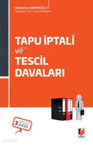 Tapu İptali ve Tescil Davaları