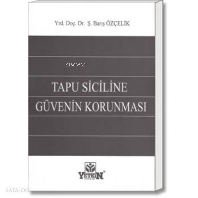 Tapu Siciline Güvenin Korunması