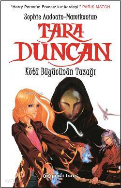 Tara Duncan; Kötü Büyücünün Tuzağı