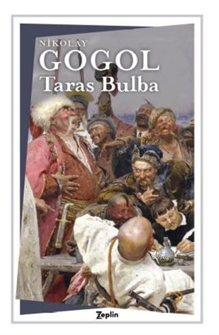 Taras Bulba | Nikolay Vasilyeviç Gogol | Zeplin Kitap
