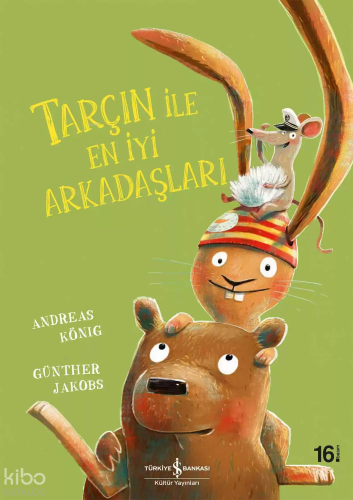 Tarçın ile En İyi Arkadaşları | Andreas König | Türkiye İş Bankası Kül