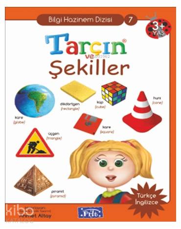 Tarçın ve Şekiller; Bilgi Hazinem Dizisi-07, 3 Yaş Üstü | Ahmet Altay 