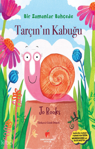 Tarçın'ın Kabuğu - Bir Zamanlar Bahçede