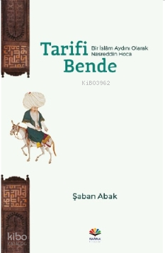 Tarifi Bende (Bir İslâm Aydını Olarak Nasreddin Hoca)