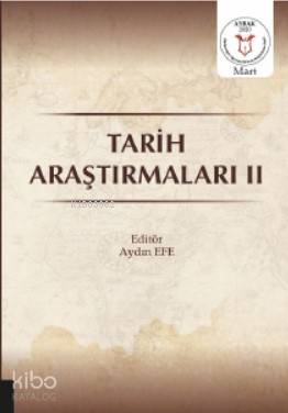 Tarih Araştırmaları II | Aydın Efe | Akademisyen Kitabevi