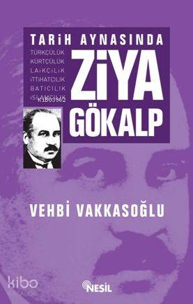 Tarih Aynasında Ziya Gökalp