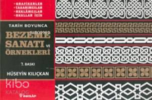 Tarih Boyunca Bezeme Sanatı ve Örnekleri