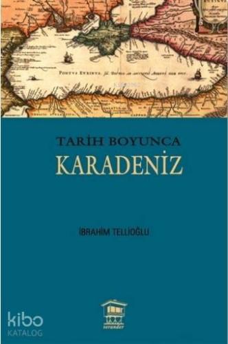 Tarih Boyunca Karadeniz