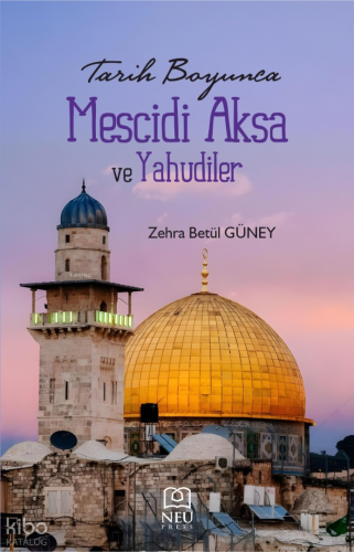 Tarih Boyunca Mescidi Aksa ve Yahudiler | Zehra Betül Güney | Necmetti