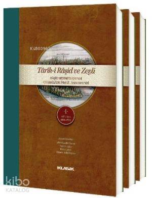 Tarih-i Raşid ve Zeyli (3 Cilt , ciltli) | Kolektif | Klasik Yayınları