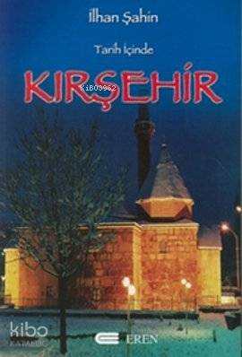 Tarih İçinde Kırşehir