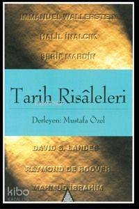 Tarih Risaleleri | Mustafa Özel | İz Yayıncılık