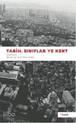 Tarih, Sınıflar ve Kent