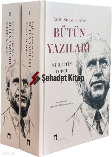 Tarih Sırasına Göre Bütün Yazıları (2 Cilt Takım Kutulu) | Nurettin To
