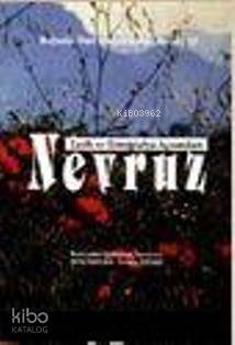 Tarih ve Etnografik Açısından Nevruz