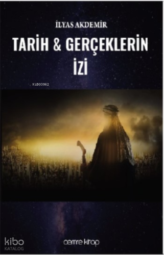 Tarih Ve Gerçeklerin İzi