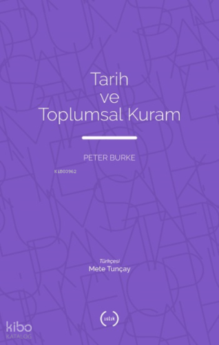 Tarih ve Toplumsal Kuram