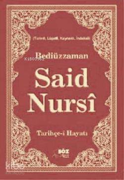Tarihçe-i Hayatı (Büyük Boy) | Bediüzzaman Said Nursi | Söz Basım Yayı