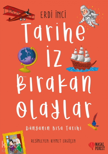 Tarihe İz Bırakan Olaylar