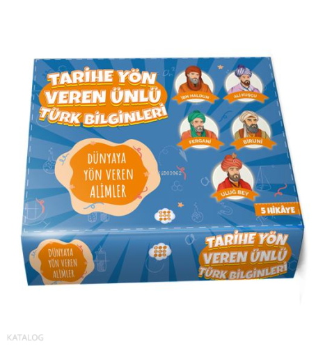 Tarihe Yön Veren Ünlü Türk Bilginleri - Dünyaya Yön Veren Alimler (5 H