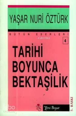 Tarihi Boyunca Bektaşilik