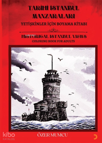 Tarihi İstanbul Manzaraları – Yetişkinler için Boyama Kitabı