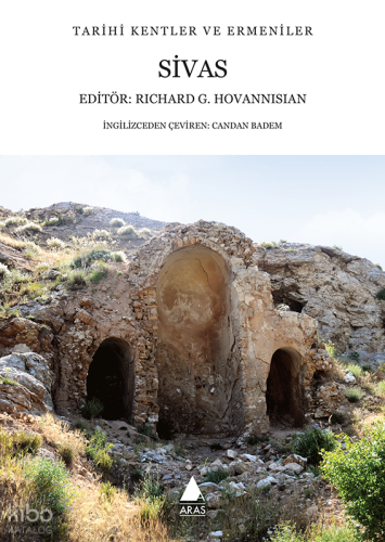 Tarihi Kentler ve Ermeniler; Sivas