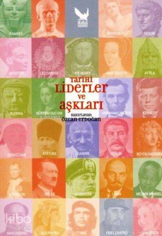 Tarihi Liderler ve Aşkları