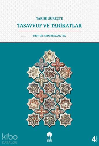 Tarihi Süreçte Tasavvuf Ve Tarikatlar | Abdurrezzak Tek | Bursa Akadem