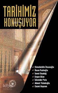 Tarihimiz Konuşuyor