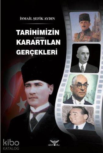 Tarihimizin Karartılan Gerçekleri