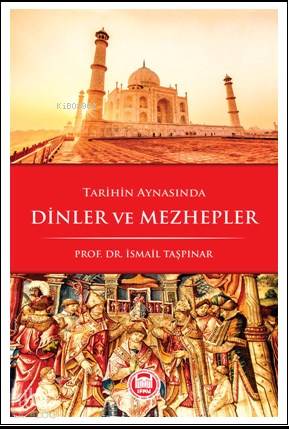 Tarihin Aynasında Dinler ve Mezhepler