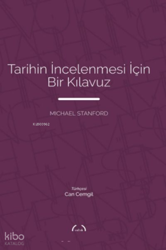 Tarihin İncelenmesi İçin Bir Kılavuz