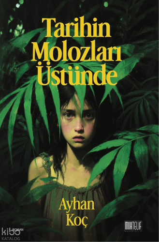 Tarihin Molozları Üstünde | Ayhan Koç | Muhtelif Kitap