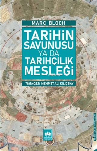 Tarihin Savunusu ya da Tarihçilik Mesleği