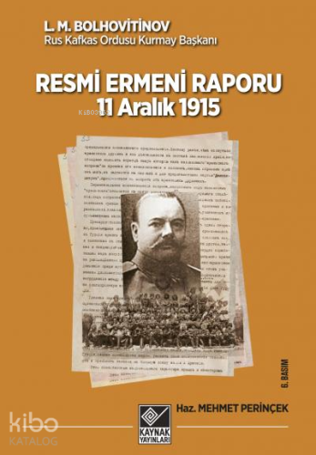 Tarihli Resmi Ermeni Raporu 11 Aralık 1915