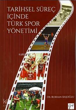Tarihsel Süreç İçinde Türk Spor Yönetimi