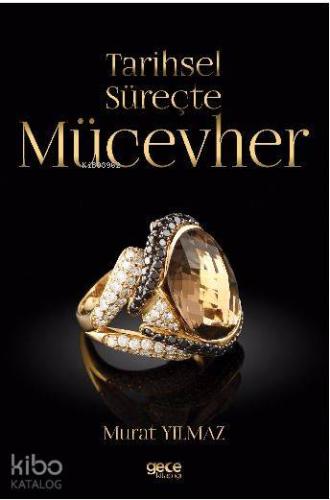 Tarihsel Süreçte Mücevher