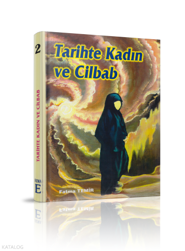 Tarihte Kadın ve Cilbab