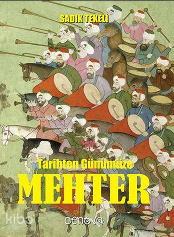 Tarihten Günümüze Mehter